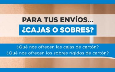 ¿Cuál es la mejor opción: cajas de cartón o sobres de papel para envíos?